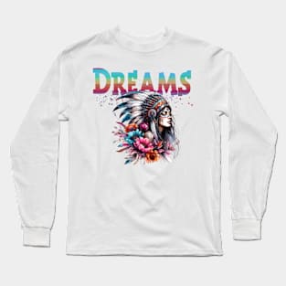 Dreams Long Sleeve T-Shirt